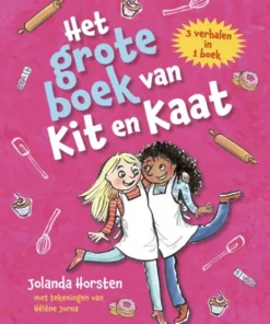 Het grote boek van Kit en Kaat (6+)