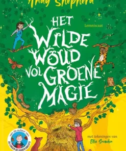 Het Wilde Woud vol groene magie