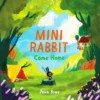 Mini Rabbit Come Home | 9780008264093