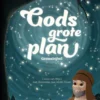 Gods grote plan | 9789059992177