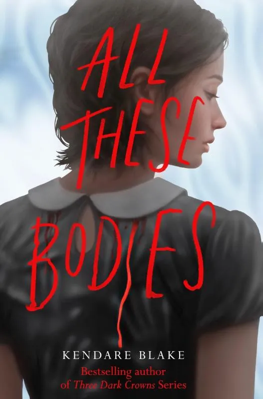All These Bodies | 9781529052893 All These Bodies