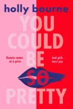You Could Be So Pretty | 9781474966436
