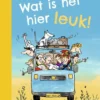 Wat is het hier leuk! | 9789048755776