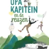 Opa Kapitein en de reuzen | 9789044842838