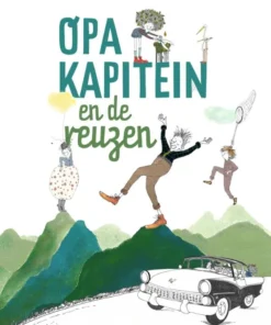 Opa Kapitein en de reuzen