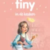 Tiny in de keuken | 9789030372851 Tiny in de keuken | 9789030372851