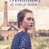 Mathilde, ik kom je halen | 9789026624865