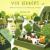 Een tuin vol lekkers | 9789002274619 Een tuin vol lekkers | 9789002274619