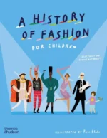 A History of Fashion for Children | 9780241508664