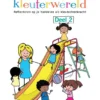 Werken in een kleuterwereld - Deel 2 | 9789463865944