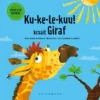 Ku-ke-le-kuu! kraait Giraf | 9789463838375