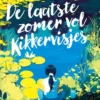 De laatste zomer vol kikkervisjes | 9789026185595 De laatste zomer vol kikkervisjes | 9789026185595