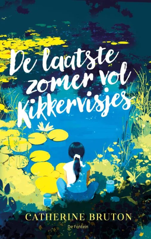 De laatste zomer vol kikkervisjes | 9789026185113 De laatste zomer vol kikkervisjes