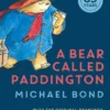 A Bear Called Paddington | 9780008589622