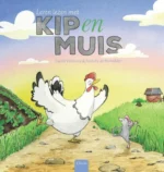 Leren lezen met Kip en Muis | 9789044829570