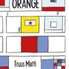 Mister Orange | 9789025874537 Mister Orange | 9789025874537