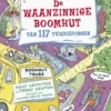 De waanzinnige boomhut van 117 verdiepingen | 9789492899392 De waanzinnige boomhut van 117 verdiepingen | 9789492899392