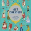 Get Dressed! - A Historical Guessing Game for Fashion Lovers | 9781838667719