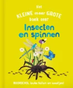 Het kleine maar grote boek over insecten en spinnen | 9789036646321