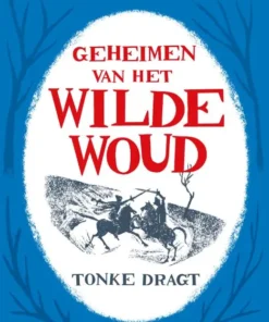 Geheimen van het Wilde Woud