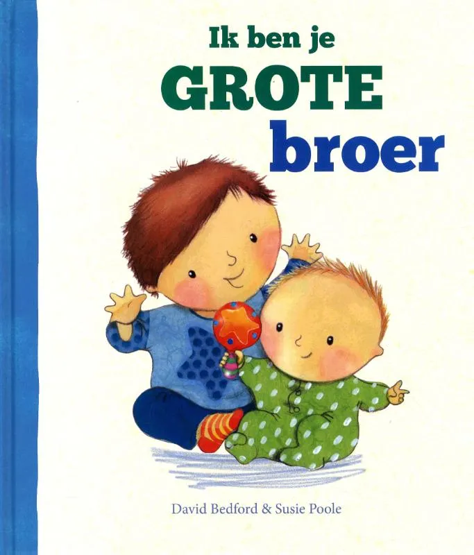 Ik ben je grote broer | 9781472362223 Ik ben je grote broer