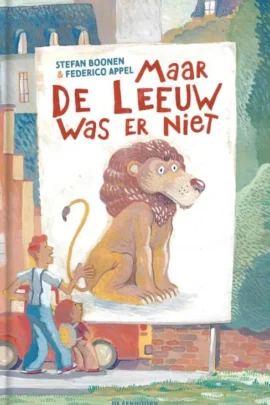 Maar de leeuw was er niet