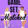 Game, Set, Matched | 9781398544321