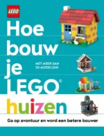 Hoe bouw je LEGO® huizen | 9789000387588