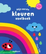 Mijn eerste kleuren voelboek | 9789002277764