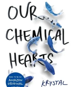 Our Chemical Hearts