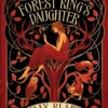The Forest King's Daughter | 9781399706902