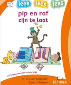 Pip en Raf zijn te laat