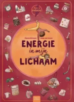 Alles is energie. Energie in mijn lichaam | 9789044856903 Alles is energie. Energie in mijn lichaam | 9789044856903