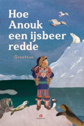Hoe Anouk een ijsbeer redde