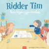 Ridder Tim kan tegen zijn verlies | 9789044849387 Ridder Tim kan tegen zijn verlies | 9789044849387