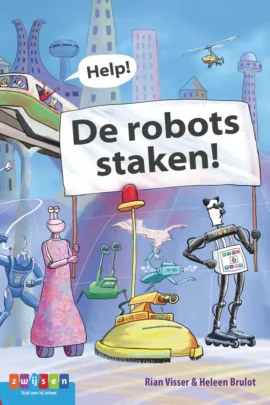 Help! De robots staken!