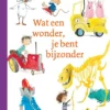 Wat een wonder, je bent bijzonder | 9789025888251
