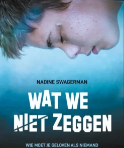 Wat we niet zeggen