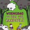 het bos vol raadsels | 9789464530384 het bos vol raadsels | 9789464530384