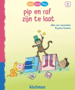Pip en Raf zijn te laat