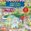 Waar is de rode trein? | 9789025775353