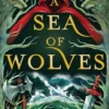 A Sea of Wolves | 9781444967616