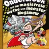 Kapitein Onderbroek en de magistrale mythe van meester Megameur | 9789048869077