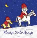 Klaasje Sinterklaasje | 9789026150456