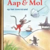 Aap & Mol op het toverstrand | 9789047633914