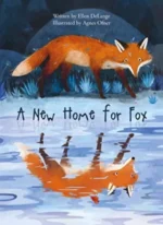 A New Home for Fox | 9781605376448
