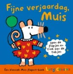 Fijne verjaardag, Muis | 9789025880279 Fijne verjaardag, Muis | 9789025880279