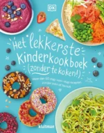 Het lekkerste kinderkookboek (zonder te koken!) | 9789021681856