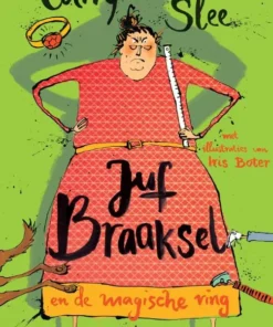 Juf Braaksel en de magische ring