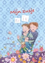 Mijn zusje en ik | 9789491740862